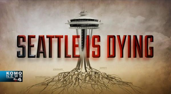 On March 16 KOMO aired a special report titled "Seattle Is Dying." The one-hour special from Anchor Eric Johnson tells us Seattle is “a beautiful jewel that has been violated.”