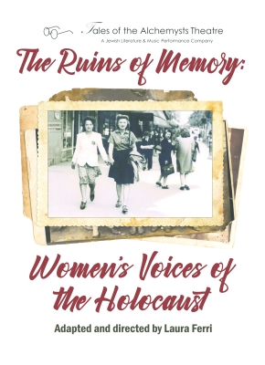 Cover of the play script for "The Ruins of Memory," adapted and directed by Laura Ferri. Image shows a photograph of two young women wearing 1940s-style hairstyles and clothing, walking down a city street