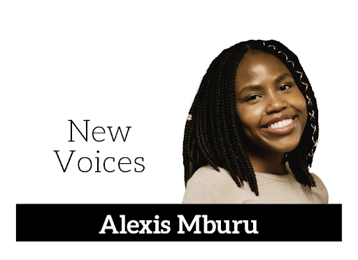 Headshot of young Black woman with header, "New Voices" and byline, Alexis Mburu