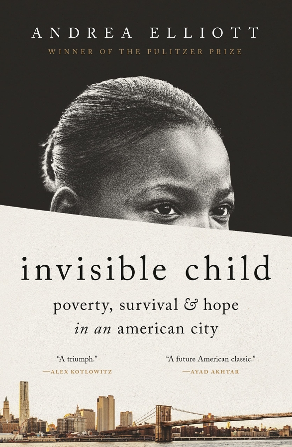 Book cover for "Invisible Child" by Andrea Elliott, showing top half of Black girl's face with city skyline superimposed over bottom half