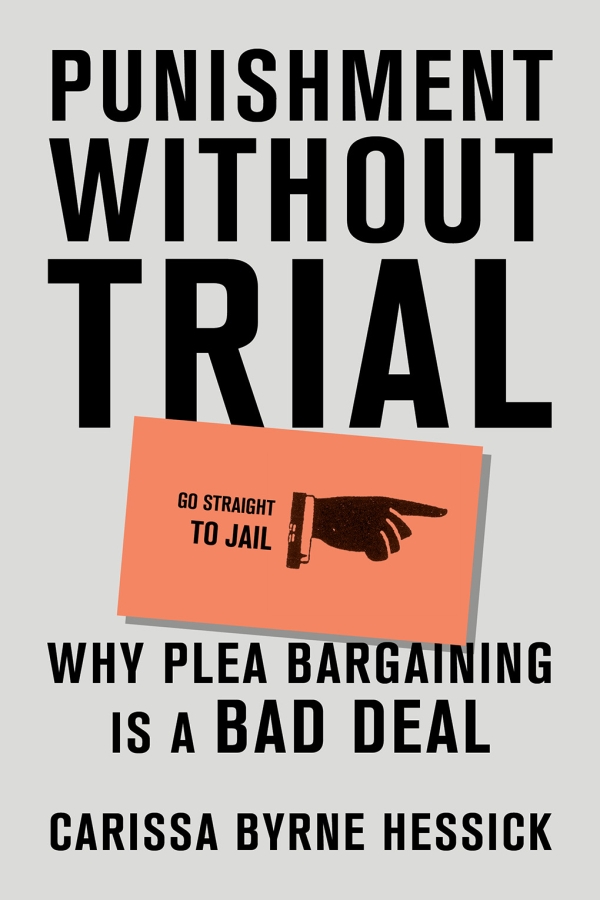 Book cover of "Punishment Without Trial" by Carissa Byrne Hessick, showing Monopoly "Go Straight to Jail" card against a plain background