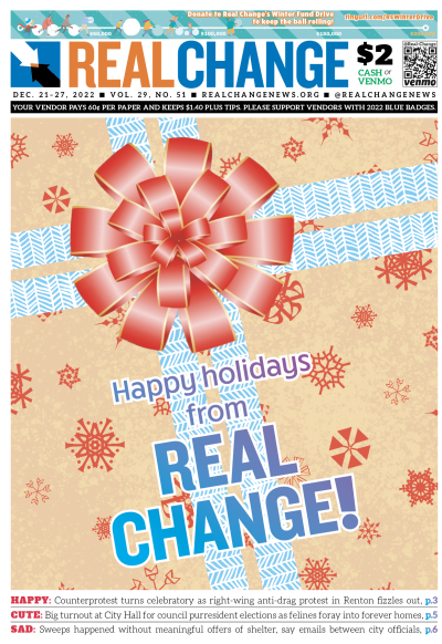 Image of red bow on wrapped gift, with text reading, "Happy Holidays from Real Change!"